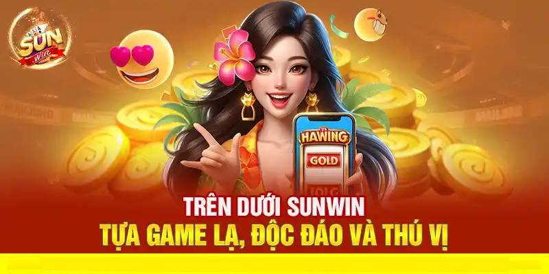 Trên Dưới Sunwin – Trò Chơi Cá Cược Độc Đáo, Hấp Dẫn 1 Trên Dưới Sunwin – Trò Chơi Cá Cược Độc Đáo, Hấp Dẫn
